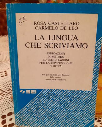 "LA LINGUA CHE SCRIVIAMO "
