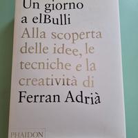 Un giorno a elBulli - Ferran Adrià