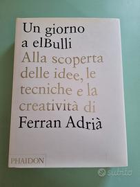 Un giorno a elBulli - Ferran Adrià