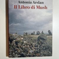 Il libro di Mush - Antonia Arslan