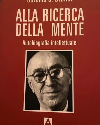 Alla ricerc della mente Bruner