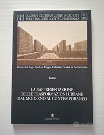 TRASFORMAZIONI URBANE DAL MODERNO AL CONTEMPORANEO