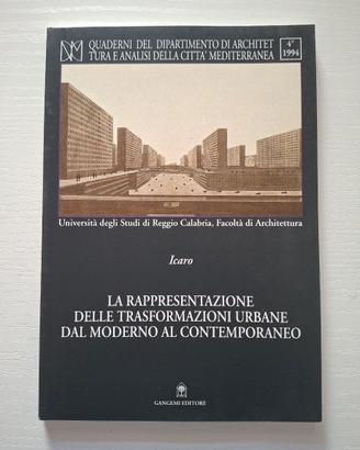 TRASFORMAZIONI URBANE DAL MODERNO AL CONTEMPORANEO