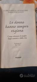 le donne hanno sempre raggione