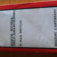 BREVE STORIA DELL'ANARCHISMO DI MAX NETTLAU
