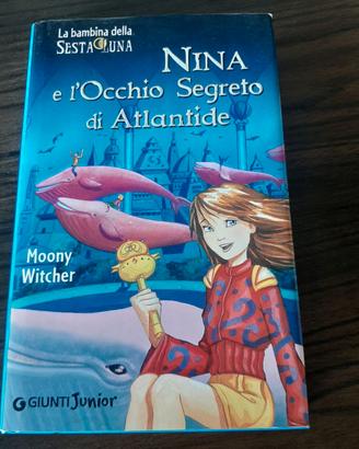 " Nina e l'occhio segreto di Atlantide" da 8 anni