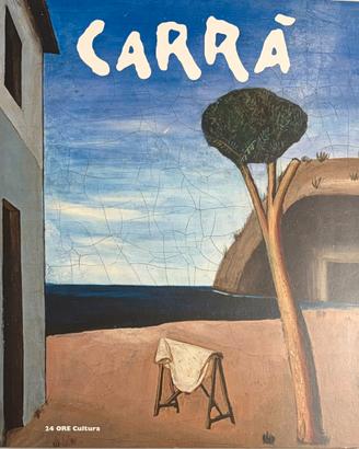 Carrà. Catalogo della mostra (Alba, 27 ottobre 201