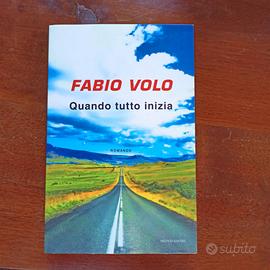 FABIO VOLO Quando Tutto Inizia