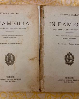 In Famiglia - Ettore Malot  - 1915 (2 Volumi)