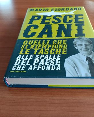 Libro di Mario Giordano "Pescecani" Nuovo 