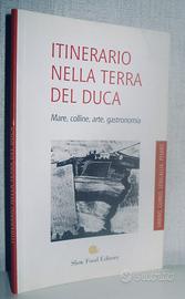 Itinerario nella Terra del Duca