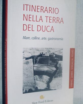 Itinerario nella Terra del Duca
