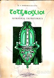 Totemagia – Astrologia Taumaturgica – M.A.B. Fino