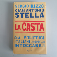 La Casta - Sergio Rizzo - Rizzoli - 2007