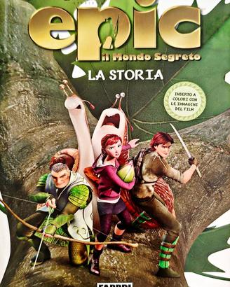 Libro | Epic | Il Mondo Segreto | La Storia