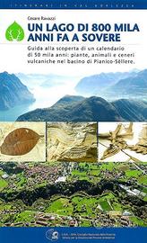 UN LAGO DI 800 MILA ANNI FA A SOVERE C. Ravazzi