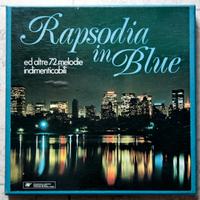 RAPSODIA IN BLU  -  MELODIE INDIMENTICABILI