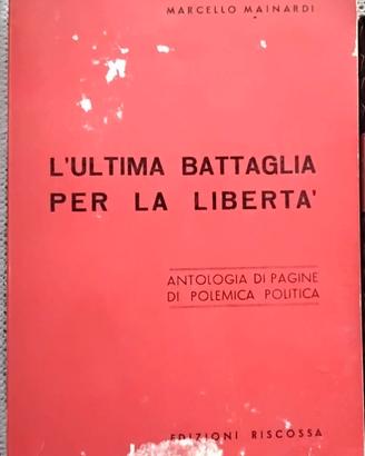 Libro "L'ultima battaglia per la libertà"