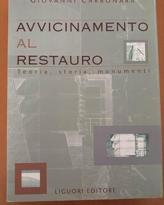 Giovanni Carbonara – Avvicinamento al restauro