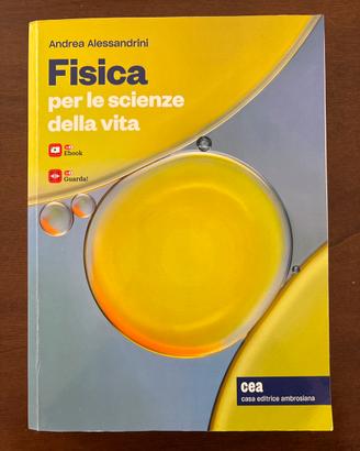 Fisica per le scienze della vita - A.Alessandrini