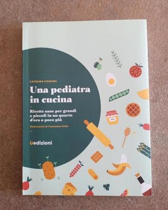 Libro "Una pediatra in cucina" Caterina Vignuda 