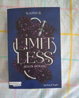 Limitless. Senza morale - Karim B. (vol. 1)