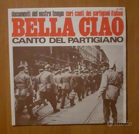 Disco vinile 45 Il canto del Partigiano Bella Ciao