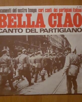 Disco vinile 45 Il canto del Partigiano Bella Ciao