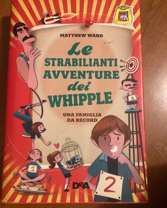 LE STRABILIANTI AVVENTURE DEI WHIPPLE