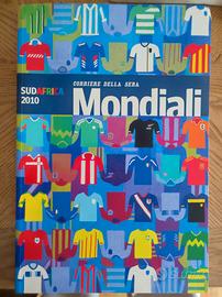 Mondiali Corriere della Sera. Sud Africa 2010