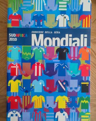 Mondiali Corriere della Sera. Sud Africa 2010