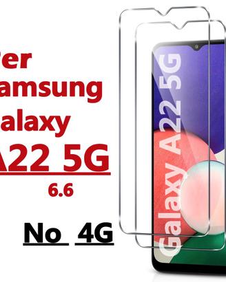 Pellicola Vetro per Samsung Galaxy A22 5G 2 pezzi