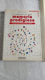 Il segreto di una memoria prodigiosa 