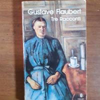 Gustave Flaubert - Tre racconti