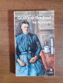 Gustave Flaubert - Tre racconti