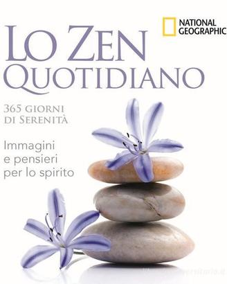 Lo Zen Quotidiano – National Geographic