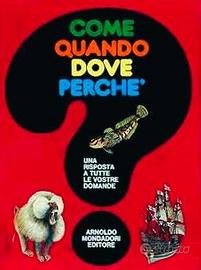 Il Libro del Come, Quando, Dove, Perchè
