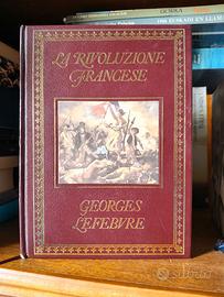 GEORGES LEFEBVRE- LA RIVOLUZIONE FRANCESE CDE 1989