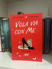 Vola via con me