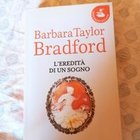 Barbara Taylor Bradford, L'eredità di un sogno