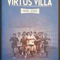 Libro "Virtus Villa 1945-2020 - 75 anni di calcio"