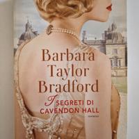 Segreti di Cavendon Hall, Barbara Taylor Bradford
