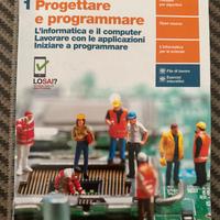 Libro Progettare e programmare 1 Liceo scientifico