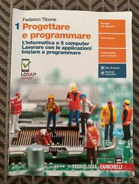 Libro Progettare e programmare 1 Liceo scientifico