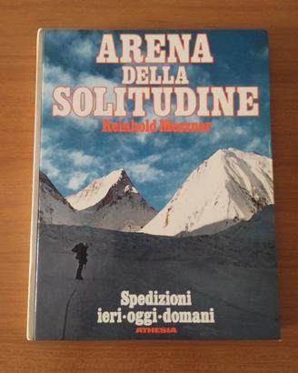 libro "arena della solitudine" Reinhold messner