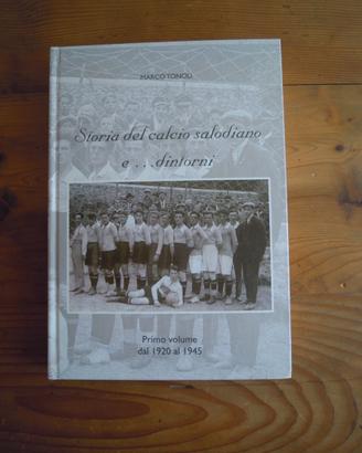 Storia del calcio salodiano e...dintorni 1920-1945