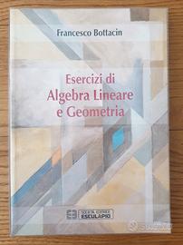 Esercizi di Algebra Lineare e Geometria, Bottacin