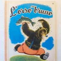 L'orso Bruno n° 24 di G. Duplaix G. Tenggren 1954