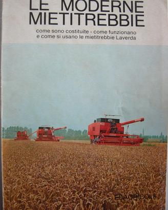 Le moderne mietitrebbie
