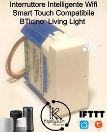 Interruttore Connesso Touch Smart Wifi BTicino Liv